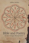 Bible and Poetry in Late Antique Mesopotamia : Ephrem’s Hymns on Faith - Book