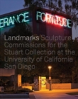 Landmarks : Sculpture Commissions for the Stuart Collection at the University of California, San Diego - Book