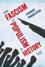 From Fascism to Populism in History - Book
