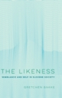 The Likeness : Semblance and Self in Slovene Society - Book