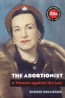 The Abortionist : A Woman Against the Law - Book