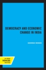 Democracy and Economic Change in India - Book