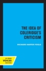 The Idea of Coleridge's Criticism : Perspectives in Criticism - Book