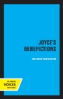 Joyce's Benefictions : Perspectives in Criticism - Book