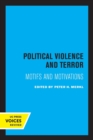 Political Violence and Terror : Motifs and Motivations - Book
