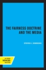 The Fairness Doctrine and the Media - Book