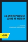 An Anthropologist Looks at History - Book