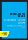 Sensei and His People : The Building of a Japanese Commune - Book