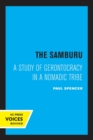 The Samburu : A Study of Gerontocracy in a Nomadic Tribe - Book