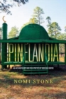 Pinelandia : An Anthropology and Field Poetics of War and Empire - Book