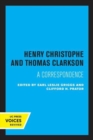 Henry Christophe and Thomas Clarkson : A Correspondence - Book