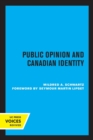 Public Opinion and Canadian Identity - Book