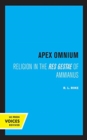 Apex Omnium : Religion in the Res Gestae of Ammianus - Book