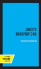 Joyce's Benefictions : Perspectives in Criticism - Book