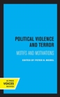 Political Violence and Terror : Motifs and Motivations - Book