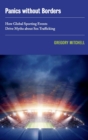 Panics Without Borders : How Global Sporting Events Drive Myths about Sex Trafficking - Book