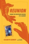 Reunion : Finding the Disappeared Children of El Salvador - Book