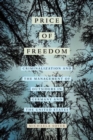 The Price of Freedom : Criminalization and the Management of Outsiders in Germany and the United States - Book