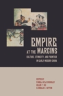 Empire at the Margins : Culture, Ethnicity, and Frontier in Early Modern China - Pamela Kyle Crossley