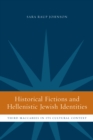 Historical Fictions and Hellenistic Jewish Identity : Third Maccabees in Its Cultural Context - eBook
