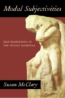 Modal Subjectivities : Self-Fashioning in the Italian Madrigal - eBook