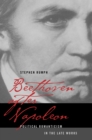 Beethoven after Napoleon : Political Romanticism in the Late Works - eBook