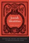 Jewish Identities : Nationalism, Racism, and Utopianism in Twentieth-Century Music - eBook