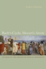 Bach's Cycle, Mozart's Arrow : An Essay on the Origins of Musical Modernity - eBook