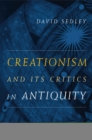 Creationism and Its Critics in Antiquity - eBook
