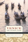 Venice, the Tourist Maze : A Cultural Critique of the World's Most Touristed City - Robert C. Davis
