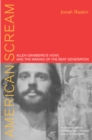 American Scream : Allen Ginsberg's Howl and the Making of the Beat Generation - eBook