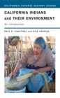 California Indians and Their Environment : An Introduction - eBook