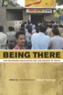 Being There : The Fieldwork Encounter and the Making of Truth - eBook