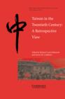 Taiwan in the Twentieth Century : A Retrospective View - Book