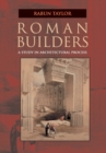 Roman Builders : A Study in Architectural Process - Book