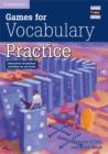 Games for Vocabulary Practice : Interactive Vocabulary Activities for all Levels - Book
