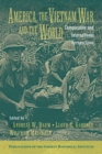 America, the Vietnam War, and the World : Comparative and International Perspectives - Book