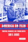 America on Film : Modernism, Documentary, and a Changing America - Book