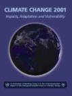 Climate Change 2001: Impacts, Adaptation, and Vulnerability : Contribution of Working Group II to the Third Assessment Report of the Intergovernmental Panel on Climate Change - Book