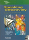 Speaking Effectively (EOU Version) Book and Audio CD Pack India : Developing Speaking Skills for Business English - Book