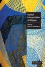 Radical Interpretation in Religion - Book