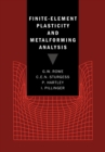 Finite-Element Plasticity and Metalforming Analysis - Book