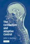 The Cerebellum and Adaptive Control - Book