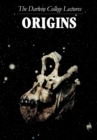 Origins : The Darwin College Lectures - Book