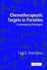 Chemotherapeutic Targets in Parasites : Contemporary Strategies - Book