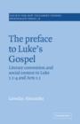 The Preface to Luke's Gospel - Book