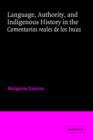 Language, Authority, and Indigenous History in the Comentarios reales de los Incas - Book