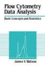 Flow Cytometry Data Analysis : Basic Concepts and Statistics - Book
