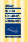 Linear Electric Actuators and Generators - Book