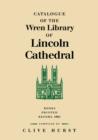 Catalogue of the Wren Library of Lincoln Cathedral : Books Printed before 1801 - Book